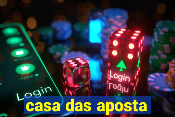 casa das aposta